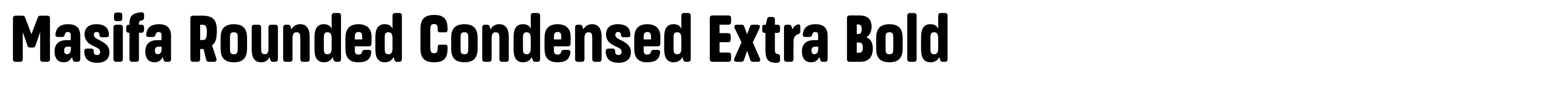 Masifa Rounded Condensed Extra Bold